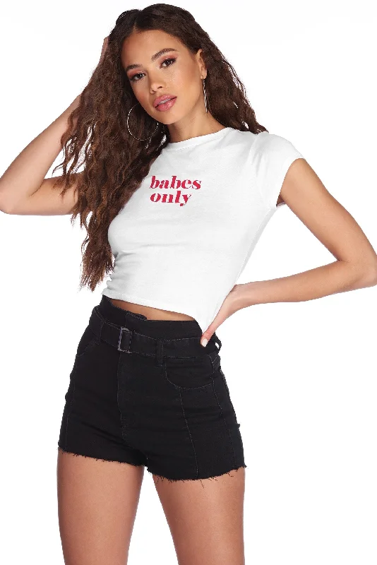 New Arrival Babes Only Cropped Tee